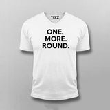 One More Round Vneck T-Shirt For Men Online