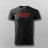 PROGRAMMER THINGS T-shirt For Men Online Teez