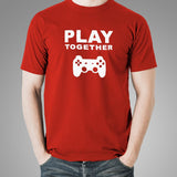 Play Together Funny Gaming T-Shirt For Men