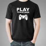 Play Together Funny Gaming T-Shirt For Men Online