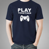 Play Together Funny Gaming T-Shirt For Men