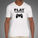 Play Together Funny Gaming V Neck T-Shirt For Men Online