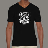 Pray More Worry Less Christian V Neck T-Shirt For Men Online India