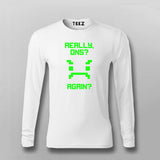 Really Once Again Funny T-shirt For Men
