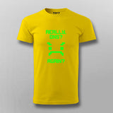 Really Once Again Funny T-shirt For Men Online India