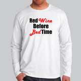 Red Wine Before Bed Time Full Sleeve T-Shirt Online