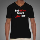 Red Wine Before Bed Time V Neck T-Shirt For Men Online India