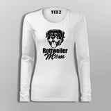 Rottweiler Mom Fullsleeve T-Shirt For Women Online India