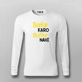 SAFAR KARO SUFFER NAHI T-shirt For Men
