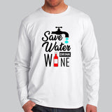 Save Water Drink Wine Full Sleeve T-Shirt Online India