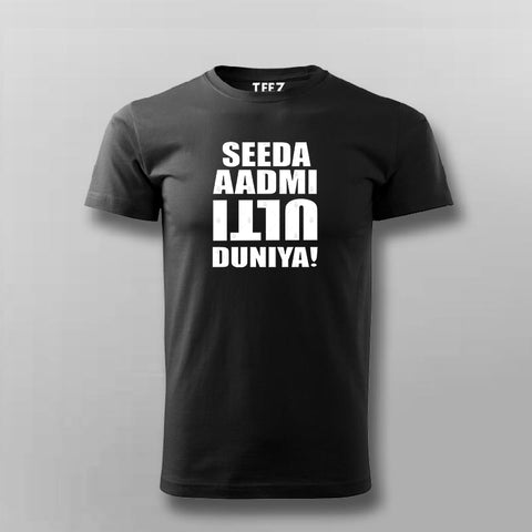 Seeda Aadmi Ulti Duniya Funny Hindi T-shirt For Men