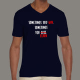 Sometimes you win sometimes you learn Men's v neck  t-shirt online india