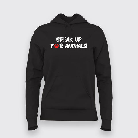 SPEAK UP FOR ANIMALS Pet Lover Hoodie For Women Online India
