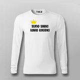SUNO SABKI KARO KUDKI Hindi T-shirt For Men