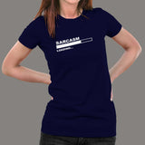 Sarcasm Loading T-Shirt For Women