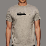 Sarcasm Loading T-Shirt For Men