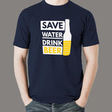 Save Water Drink Beer T-Shirt For Men