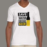 Save Water Drink Beer V Neck T-Shirt India