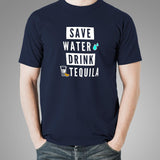 Save Water Drink Tequila Men's Funny Drinking Quote T-Shirt