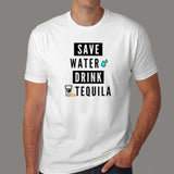 Save Water Drink Tequila Quote T-Shirt Online India