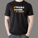 Semicolon Is A Trouble Maker  Funny Programmer Men's T-Shirt Online India