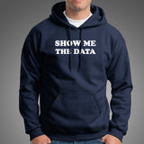 Data Scientist Demand T-Shirt - Show Me The Data