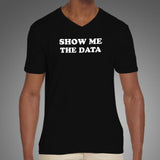 Data Scientist Demand T-Shirt - Show Me The Data