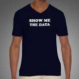 Data Scientist Demand T-Shirt - Show Me The Data