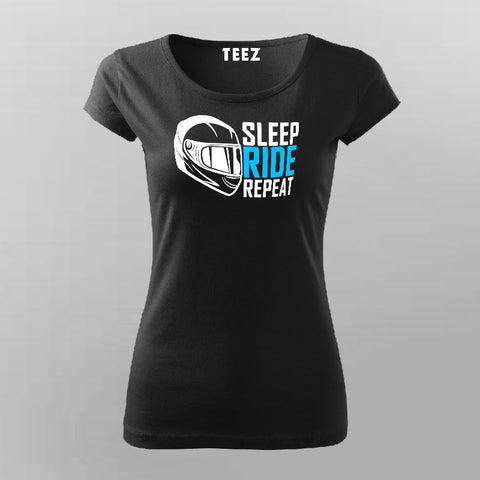 Sleep Ride Repeat T-Shirt For Women Online India