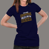 Step Aside Coffee This Is A Job For Alcohol T-Shirt For Women India