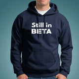 Life's Still In Beta Men's T-Shirt - Perpetual Testing Mode