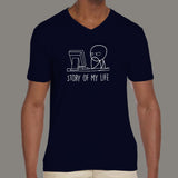 Story of my life v neck t shirts Funny 