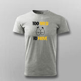 TO AALSI TOO MOVE Hindi T-shirt For Men