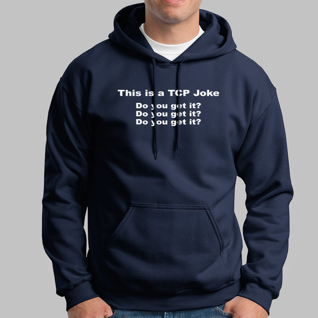 Funny Network Engineer TCP Packet Joke Hoodies For Men TEEZ.in