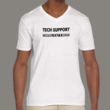 Tech Support Control Alt Delete Funny IT Repair V Neck T-Shirt For Men India