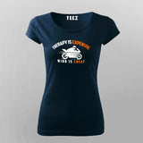 Therapy Is Expensive Wind Is Cheap T-Shirt For Women