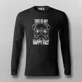 This Is My Happy Face Pug Dog T-Shirt For Men