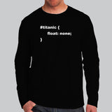 Titanic Coder Full Sleeve T-Shirt For Men Online India