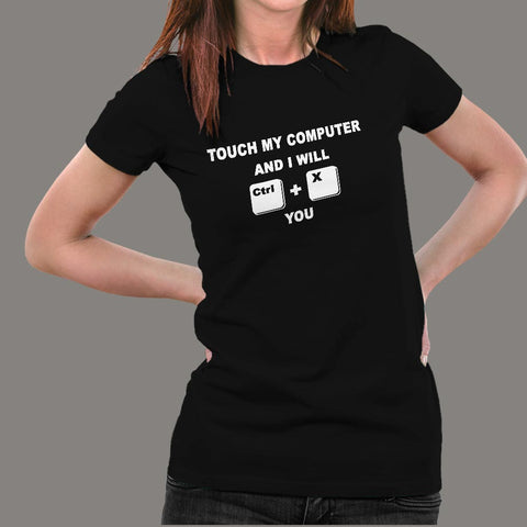 Ctrl X Threat Women's Tee - Hands Off My Computer