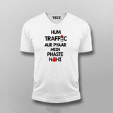 HUM TRAFFIC AUR PYAAR MEIN PHASTE NAHI Hindi T-shirt For Men