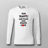 HUM TRAFFIC AUR PYAAR MEIN PHASTE NAHI Hindi T-shirt For Men
