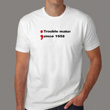Men's Rebel Tee: Trouble Maker Since 1958