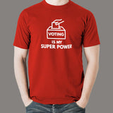 Voting is My Super Power T-shirt for Men