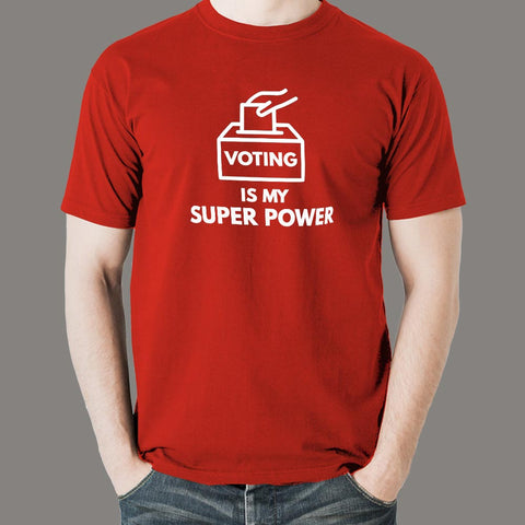 Voting is My Super Power T-shirt for Men