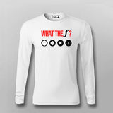WHAT THE F? Funny Photographer Full Sleeve T-shirt For Men Online Teez