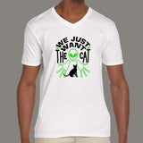We Just Want The Cat Funny Cat T-Shirt For Men