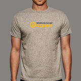 Tech Mantra T-Shirt: When in Doubt, Reboot - Fix It Fast