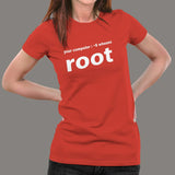 Your Computer Whoami Root Funny IT Admin Hacker T-Shirt For Women