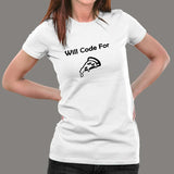 Will Code For Pizza Programmer T-Shirt For Women Online India