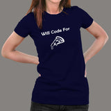 Will Code For Pizza Women's Fun T-Shirt